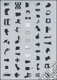 Spoon. Ediz. illustrata libro