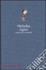 Nicholas again. Ediz. illustrata libro