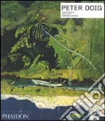 Peter Doig. Ediz. illustrata libro