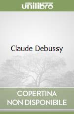 Claude Debussy libro