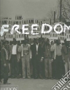 Freedom. Ediz. illustrata