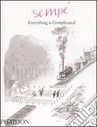 Everything is complicated. Ediz. illustrata