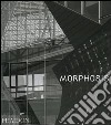 Morphosis. Ediz. illustrata libro