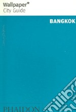 Bangkok. Ediz. inglese libro