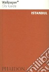 Istanbul. Ediz. inglese libro