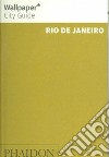 Rio de Janeiro. Ediz. inglese libro