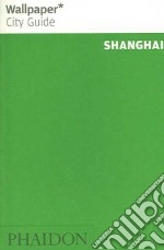 Shanghai. Ediz. inglese libro