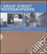 Five great street photography. Ediz. illustrata libro