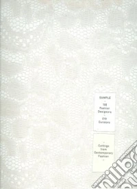 Sample. 100 fashion designers. 10 curators. Cuttings from contemporary fashion. Ediz. illustrata libro