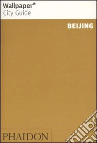 Beijing. Ediz. inglese libro