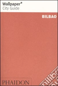 Bilbao. Ediz. inglese