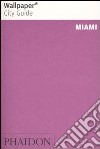 Miami. Ediz. inglese libro