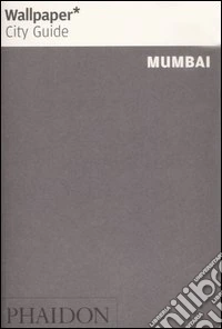 Mumbai. Ediz. inglese