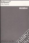 Mumbai. Ediz. inglese libro