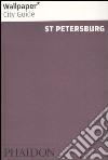 St Petersburg. Ediz. inglese libro