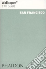 San Francisco. Ediz. inglese libro