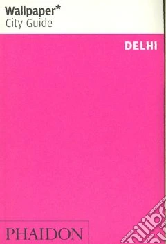 Delhi. Ediz. inglese