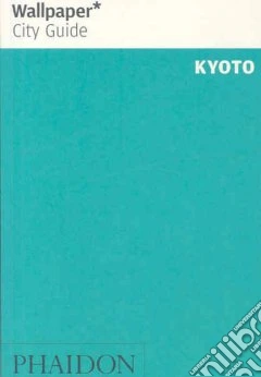 Kyoto. Ediz. inglese