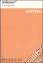 Montreal. Ediz. inglese libro