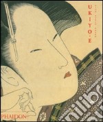 Ukiyoe. Ediz. inglese