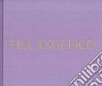 Fra Angelico. Ediz. illustrata libro