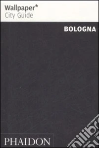 Bologna. Ediz. Inglese
