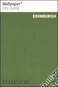 Edinburgh. Ediz. illustrata