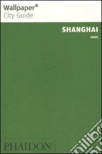Shanghai 2009. Ediz. inglese