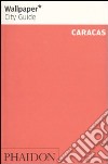 Caracas. Ediz. inglese libro