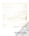 Robert Ryman. Ediz. inglese libro