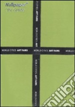 World cities art fairs. Cofanetto. Ediz. illustrata