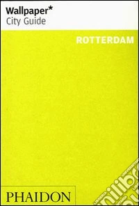 Rotterdam. Ediz. inglese