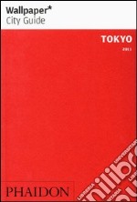 Tokyo. Ediz. inglese libro