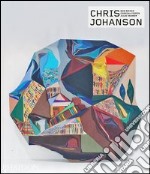 Chris Johanson. Ediz. inglese