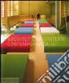Architettura d'interni contemporanea. Ediz. illustrata libro