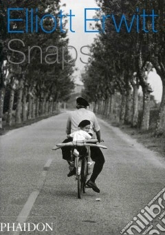 Elliot Erwitt. Snaps. Ediz. illustrata