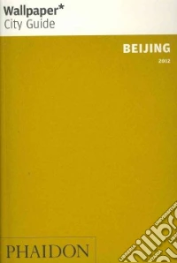Beijing. Ediz. inglese libro
