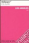 Los Angeles. Ediz. inglese libro