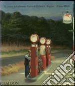 Il teatro del silenzio: l'arte di Edward Hopper. Ediz. illustrata