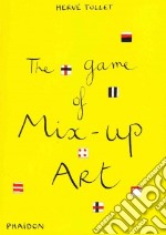 The game of mix-up art. Ediz. illustrata libro