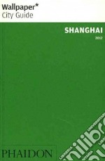 Shanghai 2012. Ediz. inglese libro