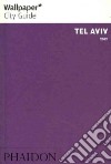 Tel Aviv 2012. Ediz. inglese libro