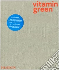 Vitamin green. Ediz. illustrata