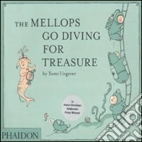 The Mellops go diving for treasure. Ediz. illustrata libro