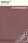 St Petersburg. Ediz. inglese libro