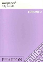 Toronto. Ediz. inglese libro