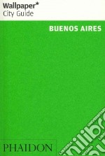 Buenos Aires. Ediz. inglese libro