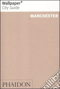 Manchester. Ediz. inglese
