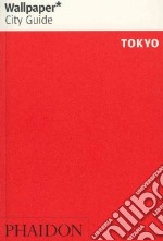 Tokyo. Ediz. inglese libro