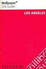 Los Angeles. Ediz. inglese libro